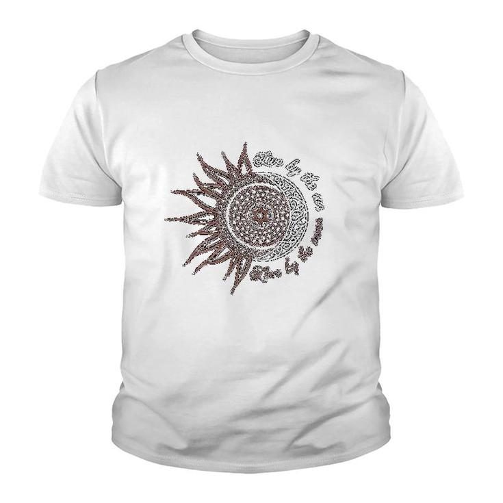 Live By The Sun Love By The Moon Youth T-shirt