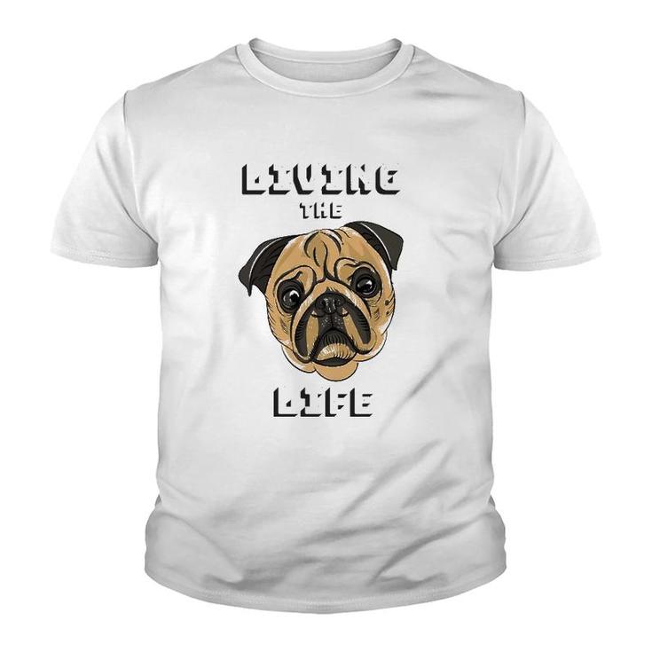 Living The Dog Life Pet Lover Youth T-shirt