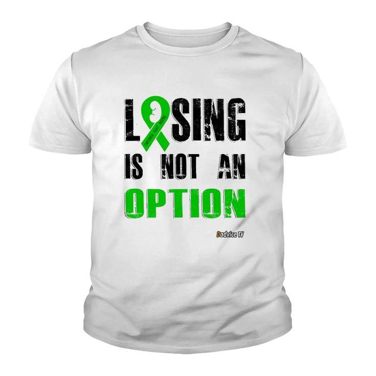 Losing Is Not An Option - Empower Fight Inspire Youth T-shirt