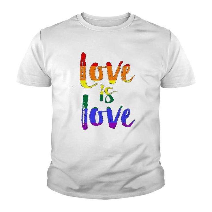 Love Is Love Gay Pride Youth T-shirt