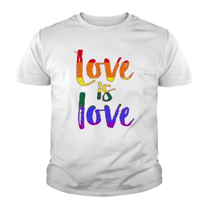 Love Is Love Lgbt Pride Youth T-shirt