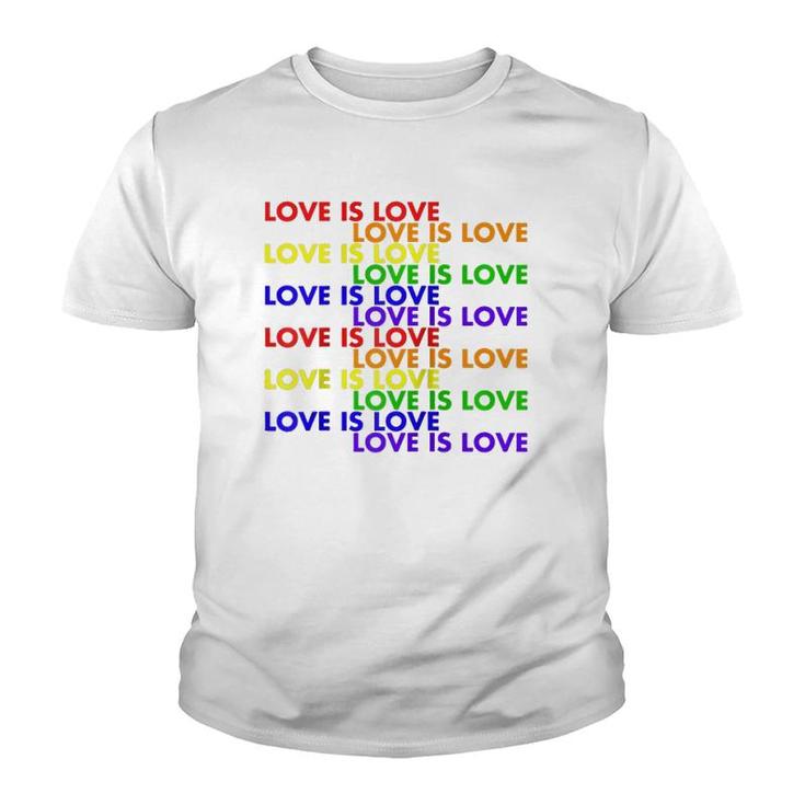 Love Is Love Lgtbq Pride Express Yourself  Youth T-shirt