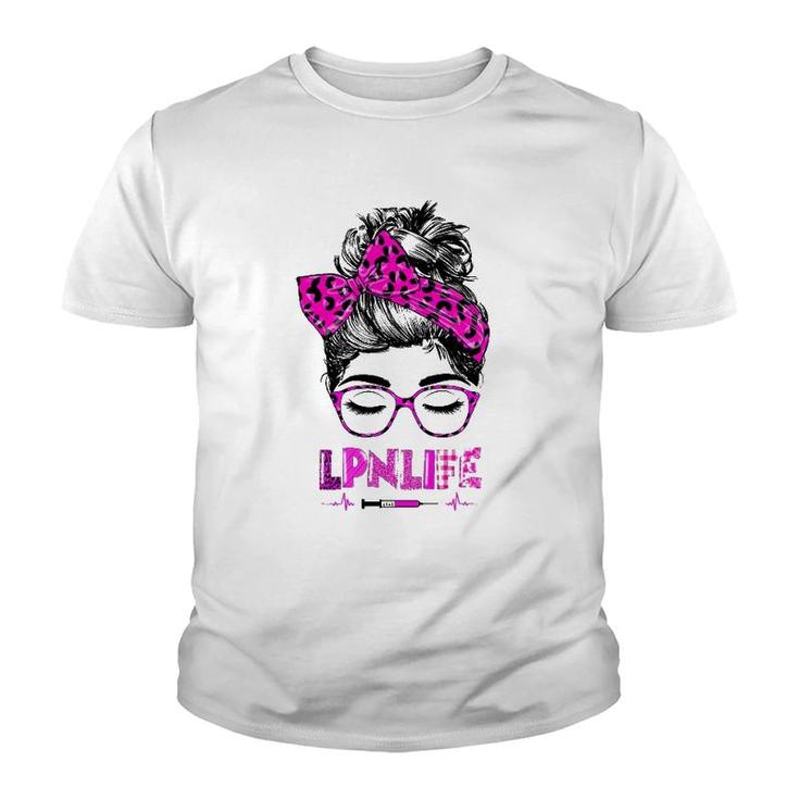 Lpn Life Nurse Women Messy Bun Leopard Rn Lpn Cna Healthcare Youth T-shirt
