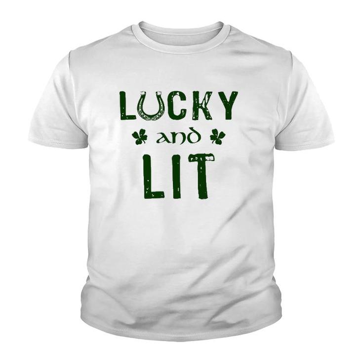 Lucky And Lit Funny St Patrick's Day Youth T-shirt