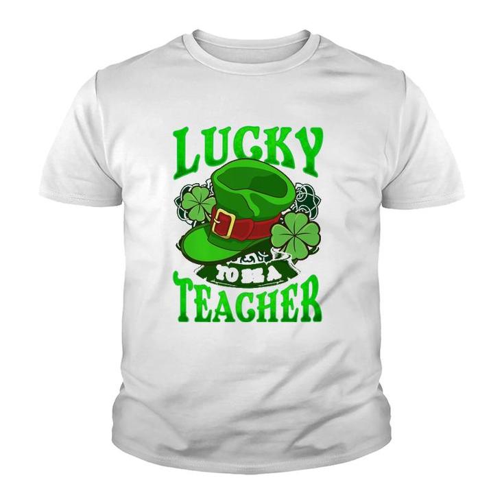 Lucky To Be A Teacher  St Patricks Day Teacher Youth T-shirt