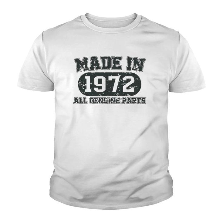 Made In 1972 50 Years Old Bday Men Women 50 Birthday Youth T-shirt