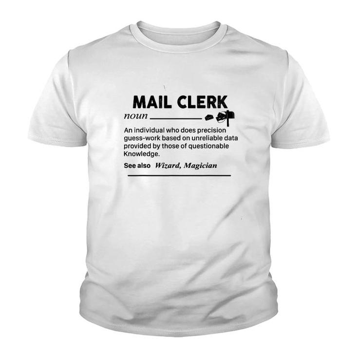 Mail Clerk Definition Youth T-shirt