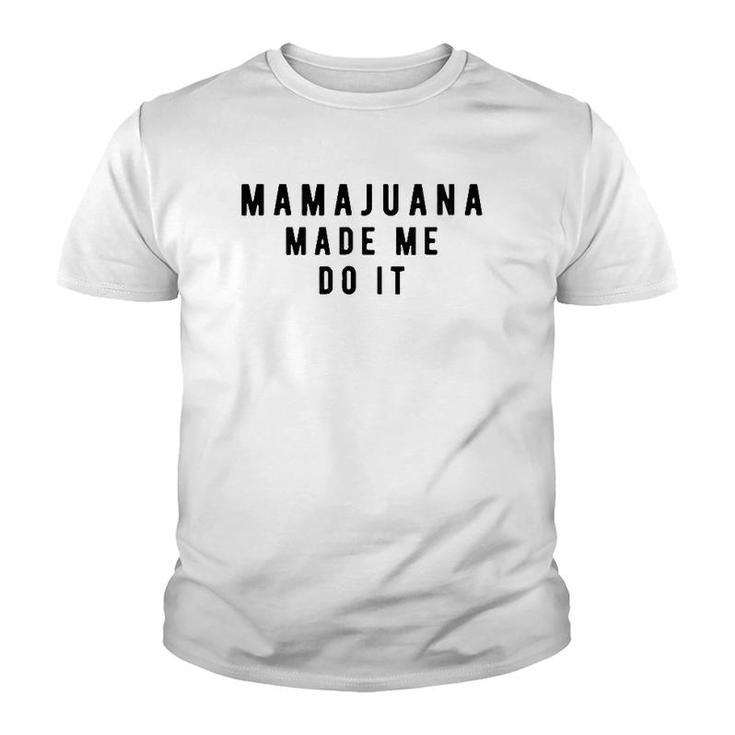 Mamajuana Made Me Do It Dominican Republic Youth T-shirt