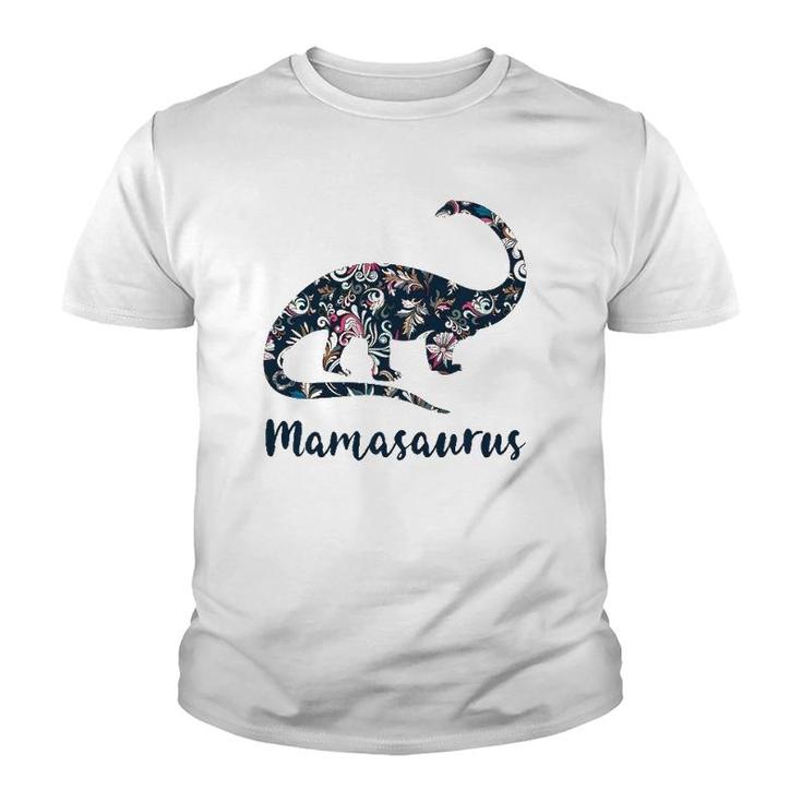 Mamasaurus Birthday Gift For Mom Mothers Day Gift Mama Youth T-shirt