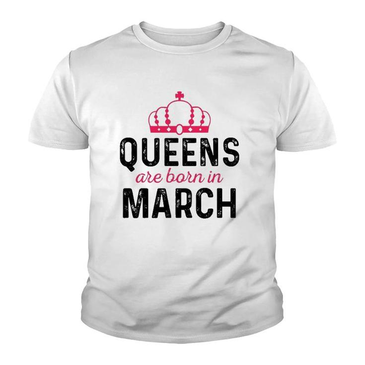 March Queen Birthday March Birthday  Gift For Queen Youth T-shirt
