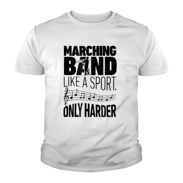 Marching Band Like A Sport Only Harder Trombone Camp Youth T-shirt