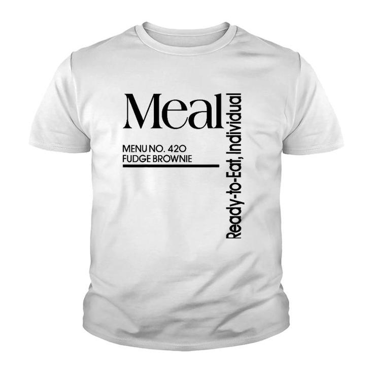 Meal Ready To Eat Menu 420 Fudge Brownie Youth T-shirt