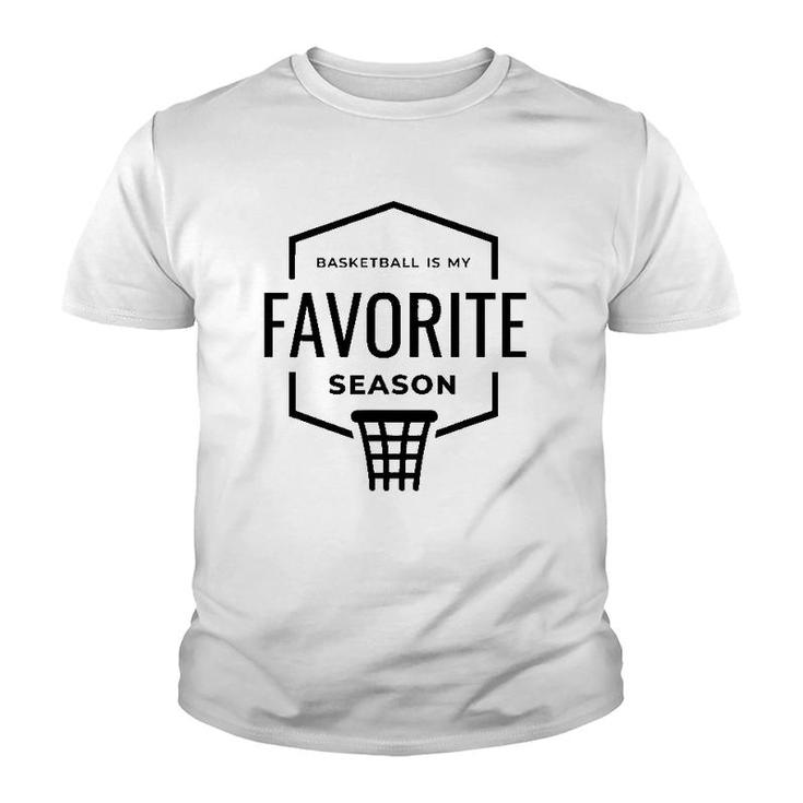 Men Basketball Is My Favorite Season Gym Excercise Youth T-shirt
