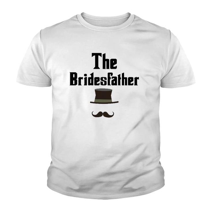 Mens Funny The Bridesfather Father Of Bride Gift Tee Youth T-shirt