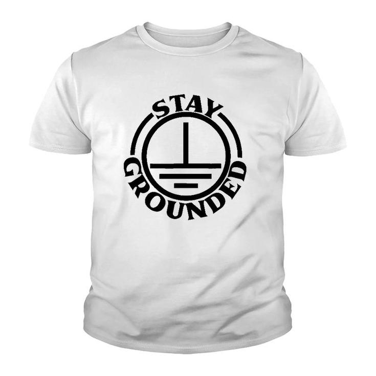 Mens Stay Grounded Electrician Funny Electrical Engineer Youth T-shirt