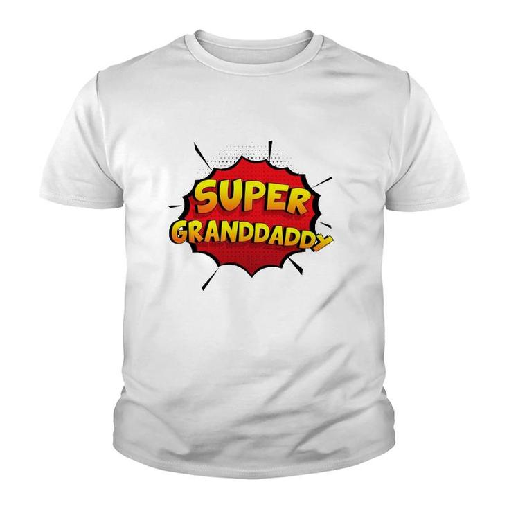 Mens Super Granddaddy Funny Gift For Grandma And Grandpa Youth T-shirt
