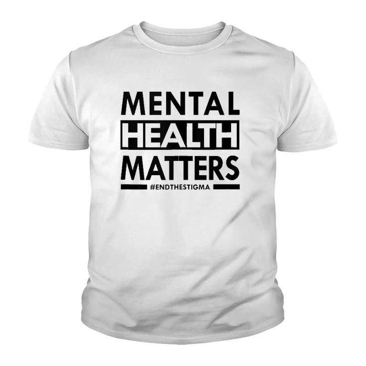 Mental Health Matters End The Stigma Awareness Design  Youth T-shirt