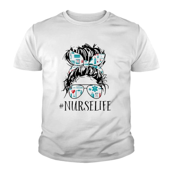 Messy Hair Woman Bun Nurse Life Healthcare Life Youth T-shirt