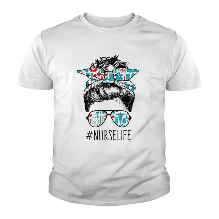Messy Hair Women Bun Nurse Life Healthcare Life Gift Youth T-shirt
