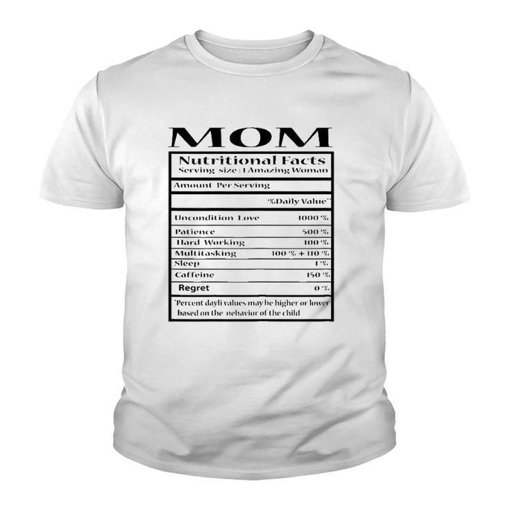 Mom Gift Funny Nutrition Facts For Mother's Day Youth T-shirt