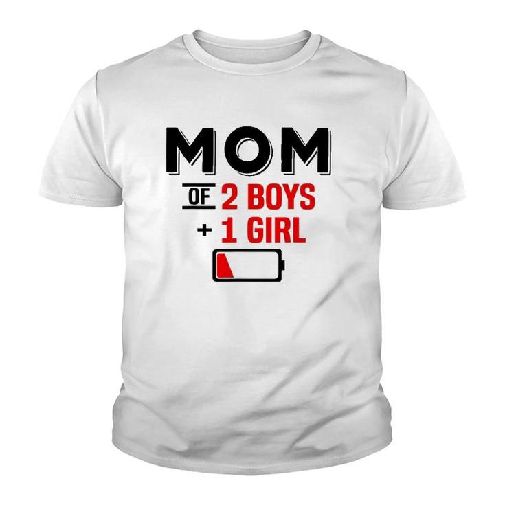 Mom Of 2 Boys 1 Girl  Son Mothers Day Birthday Youth T-shirt