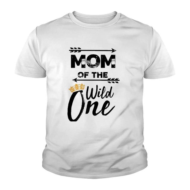 Mom Of The Wild One  Cute Motherhood Gift Youth T-shirt