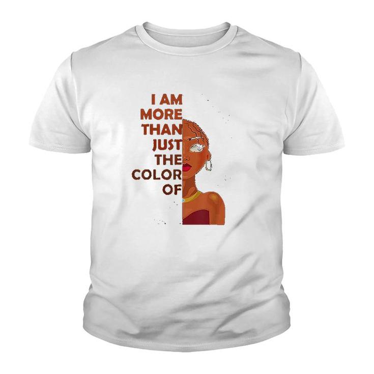 More Than The Color Of My Skin Youth T-shirt