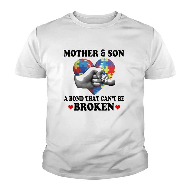 Mother & Son A Bond That Can't Be Broken Autism Awareness Version Youth T-shirt