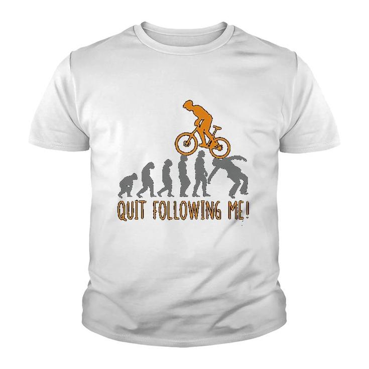 Mountain Biking Quit Following Me Youth T-shirt
