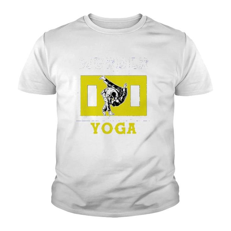 Murder Yoga Wrestling Funny Brazilian Jiu-Jitsu Capoeira Youth T-shirt
