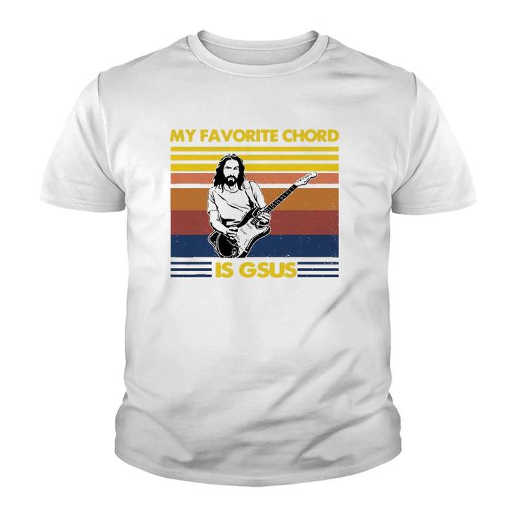 My Favorite Chord Is Gsus Jesus Playing Guitar Fun Musician Youth T-shirt