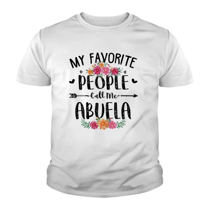 My Favorite People Call Me Abuela Tee Mother's Day Gift Youth T-shirt