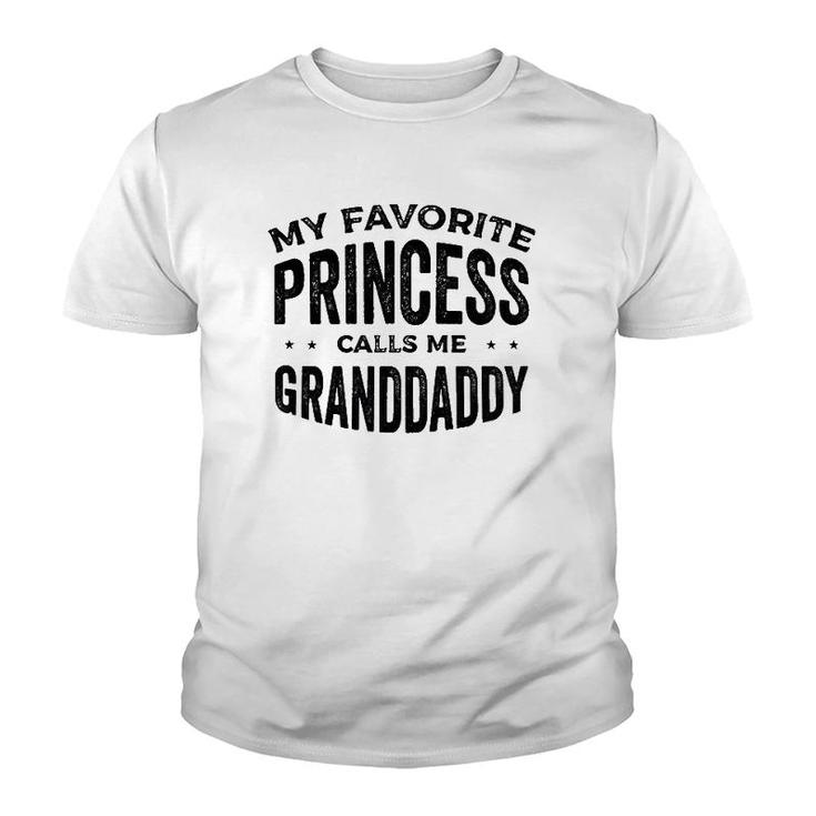 My Favorite Princess Calls Me Granddaddy Grandfather Youth T-shirt