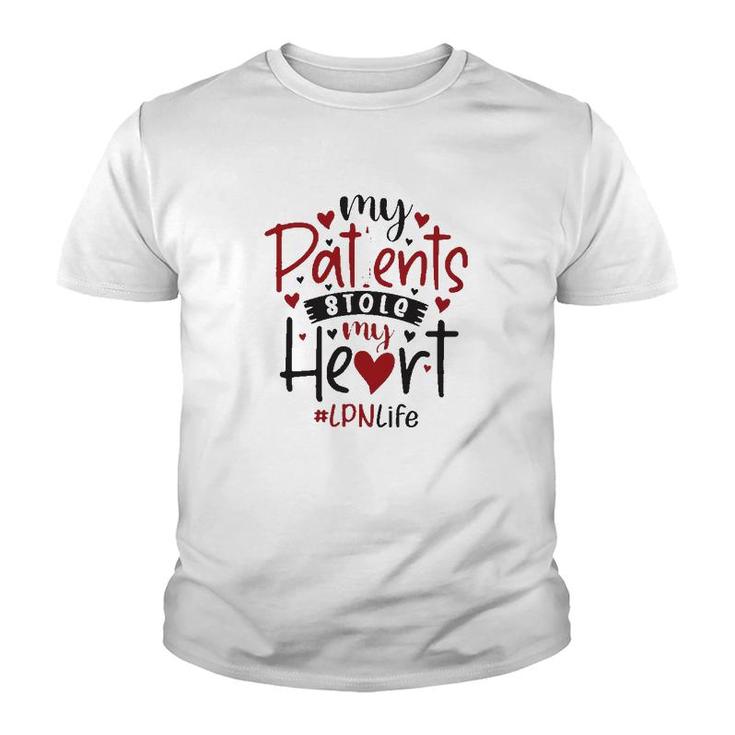My Patients Stole My Heart Lpn Youth T-shirt