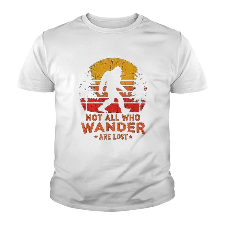 Not All Who Wander Are Lost Youth T-shirt