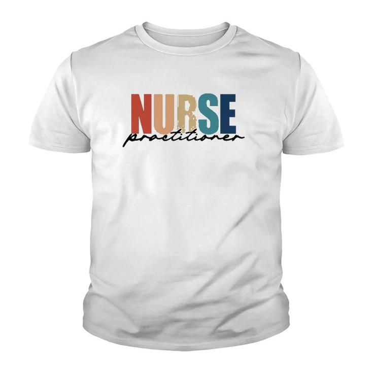Nurse Practitioner Np Rn Nursing Crewneck Nurse Appreciation Youth T-shirt