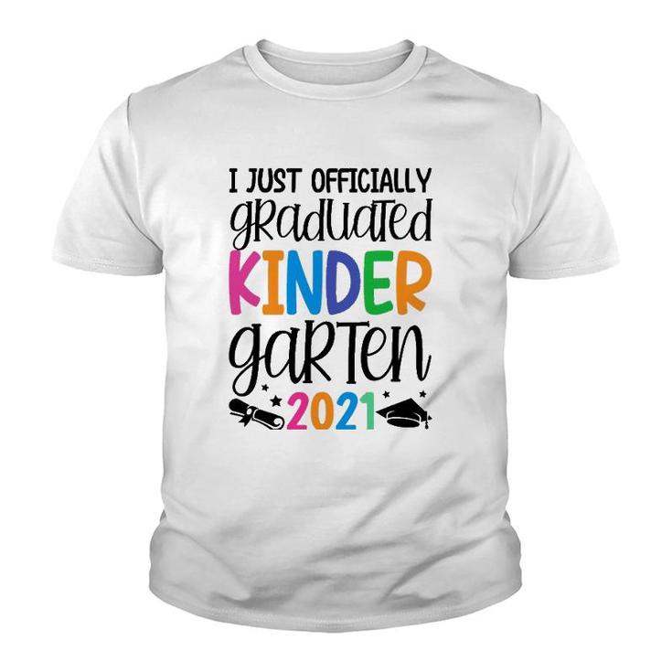Officially Graduated Kindergarten Graduation Class Of 2021 Ver2 Youth T-shirt