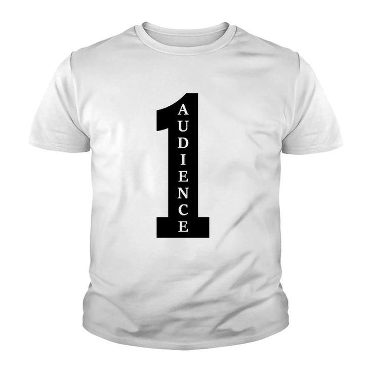 One Audience Audience Of One Youth T-shirt