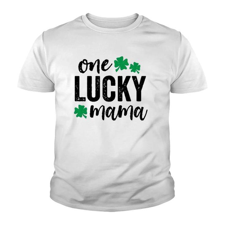 One Lucky Mama St Patrick's Day Gift Green Mom Light Youth T-shirt