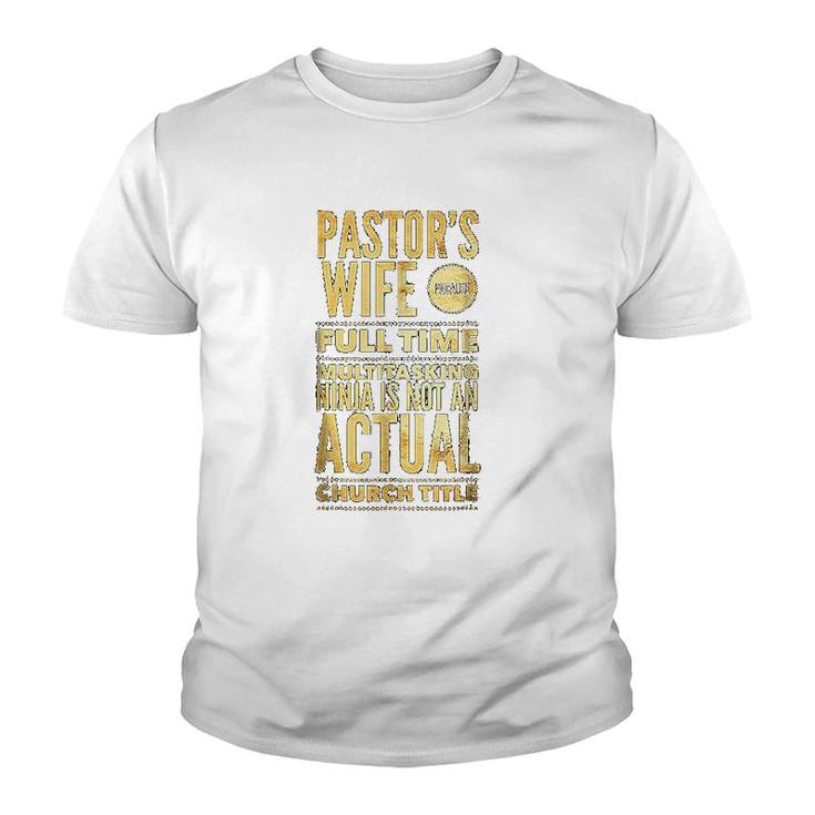 Pastor Wife First Lady Pastoral Youth T-shirt