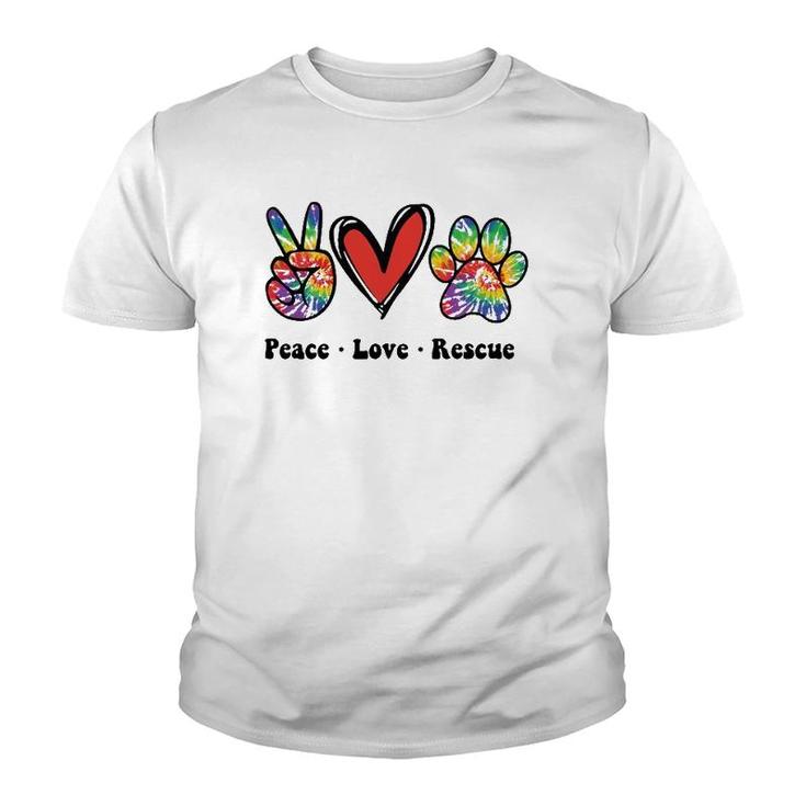 Peace Love And Rescue Peace Sign Heart Paw Print Cat And Dog Youth T-shirt