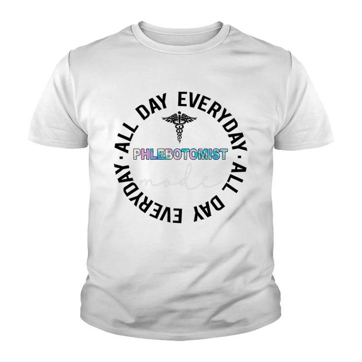 Phlebotomist Mode All Day Everyday Youth T-shirt