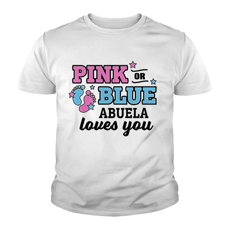 Pink Or Blue Abuela Loves You Youth T-shirt