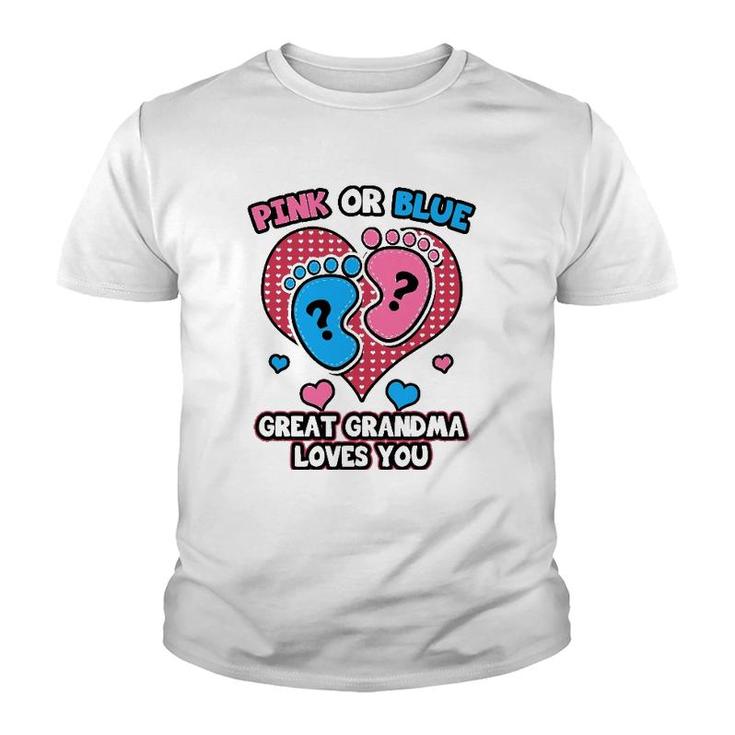 Pink Or Blue Great Grandma Loves You Gender Reveal Party Youth T-shirt