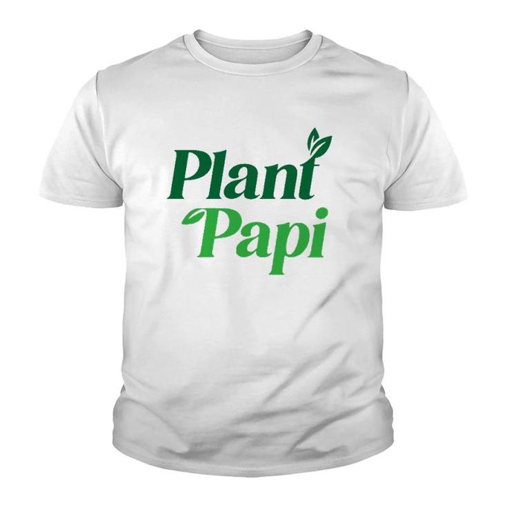 Plant Papi Dad Father's Day Plants Lover Youth T-shirt