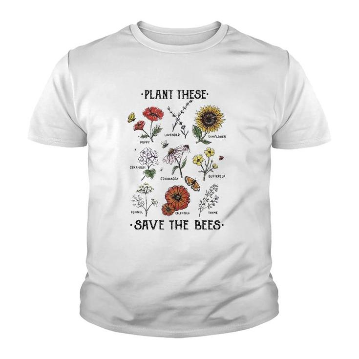 Plant These Save The Bees Flowers Gardening  Youth T-shirt