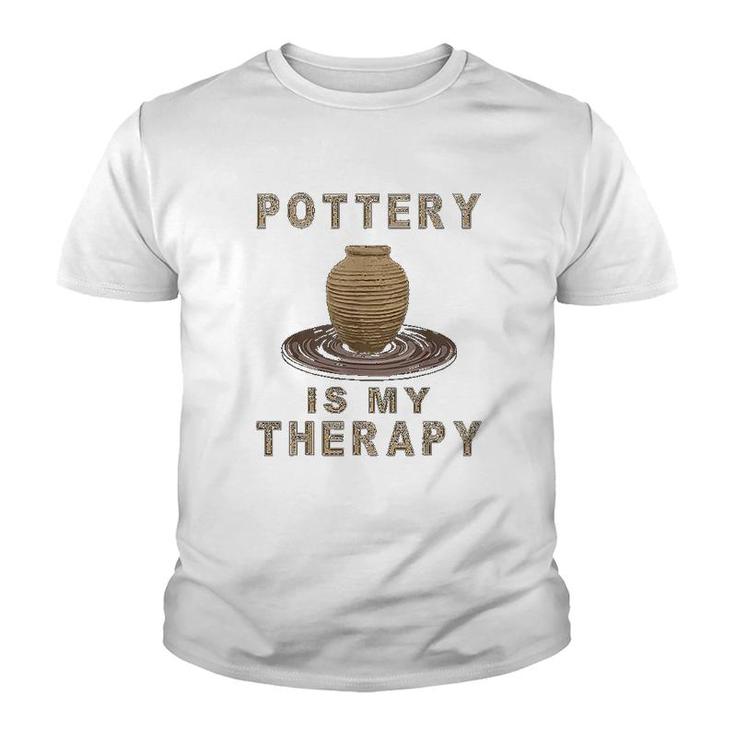 Pottery Is My Therapy Funny Art Lover Youth T-shirt