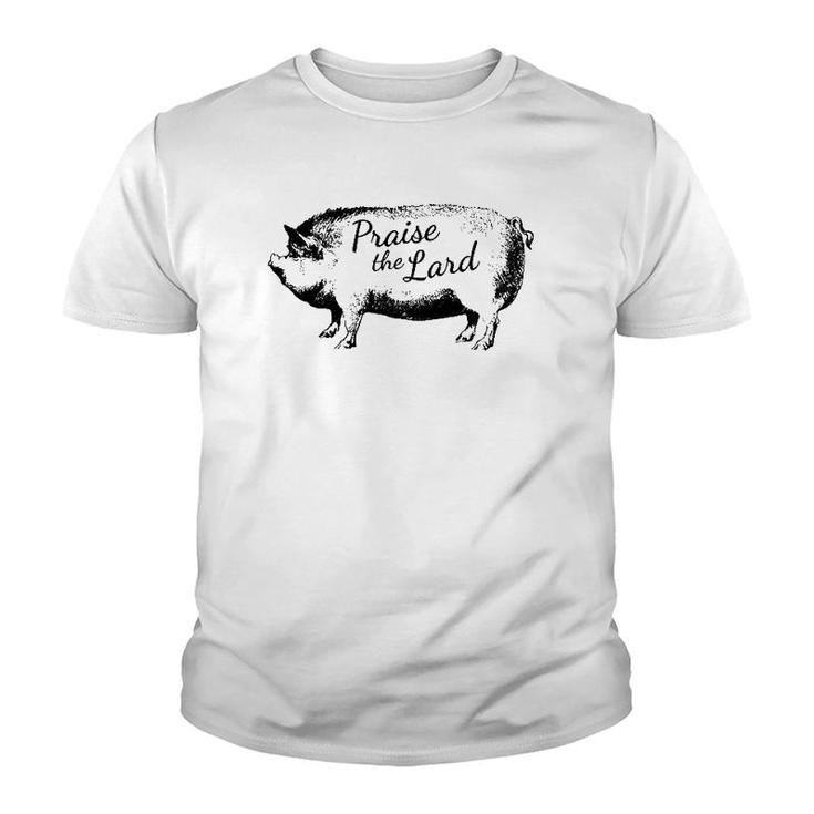 Praise The Lard Funny Pig Barbeque Youth T-shirt