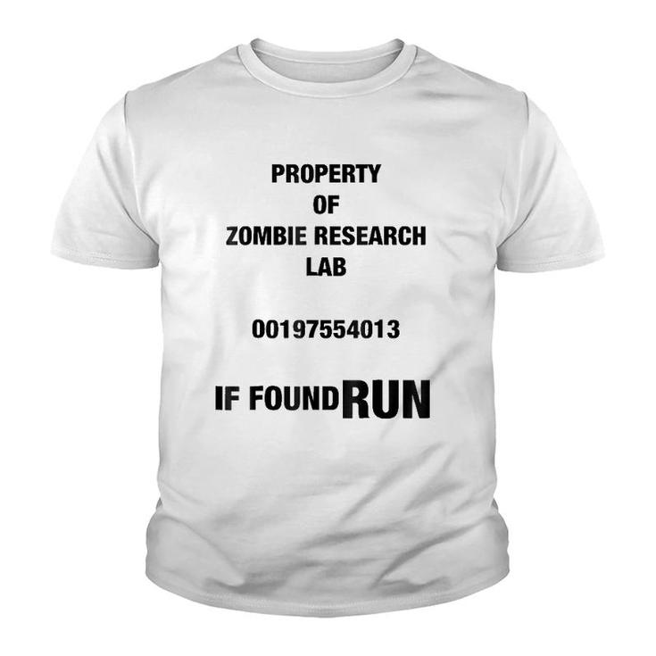 Property Of Zombie Research Lab If Found Run Youth T-shirt