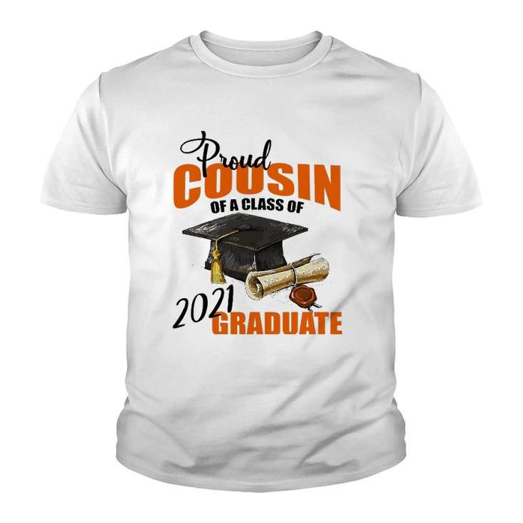 Proud Cousin Of A Class Of 2021 Graduate Gift Youth T-shirt